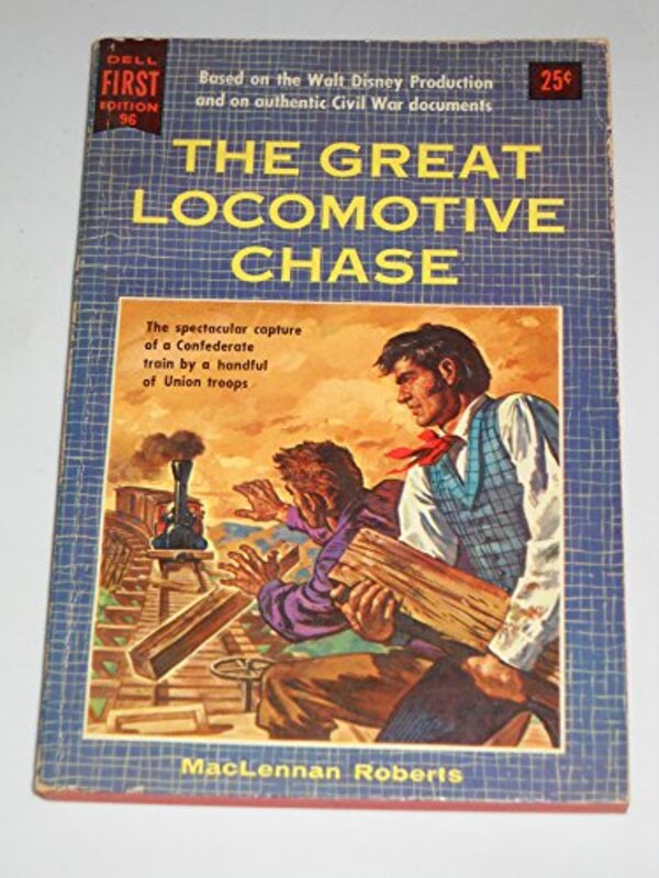 Book cover for "The Great Locomotive Chase" by Robert Terrall