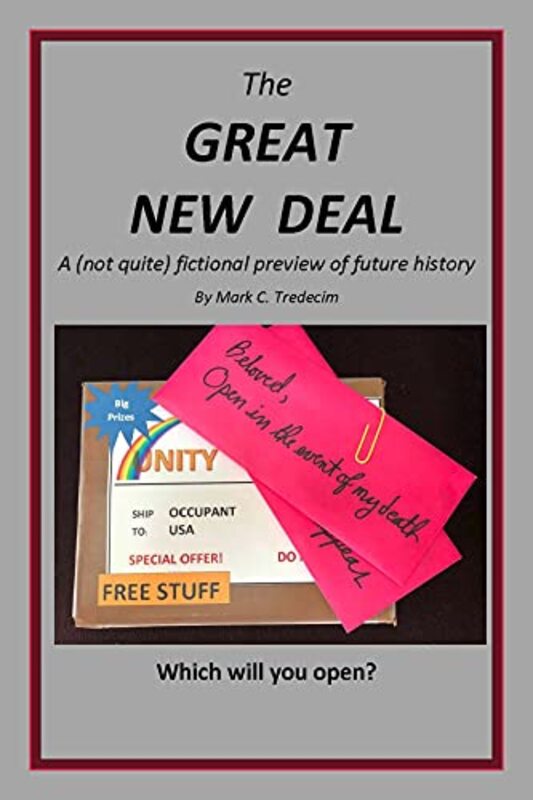 Book cover for "The Great New Deal" by Mark C Tredecim