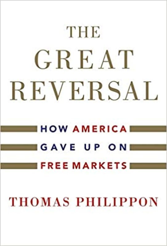 Book cover for "The Great Reversal" by Thomas Philippon
