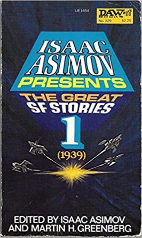 Book cover for "The Great SF Stories 1 (1939)" by Isaac Asimov