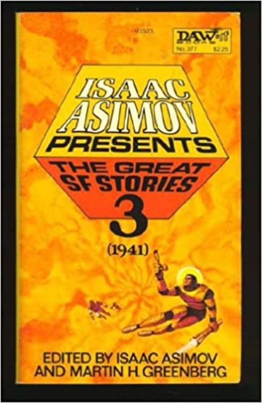 Book cover for "The Great SF Stories 3 (1941)" by Isaac Asimov
