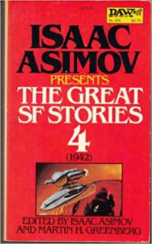 Book cover for "The Great SF Stories 4 (1942)" by Isaac Asimov