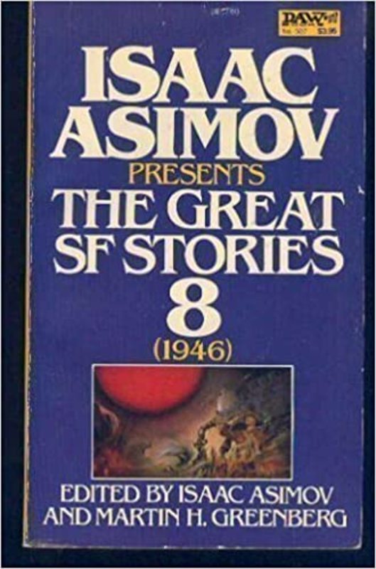Book cover for "The Great SF Stories 7 (1945)" by Isaac Asimov