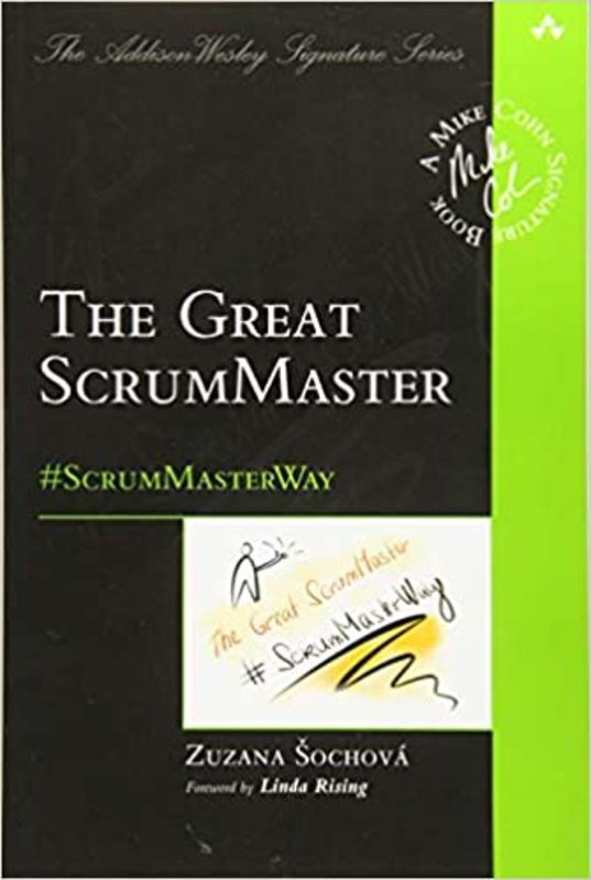 Book cover for "The Great ScrumMaster" by Zuzana Sochova