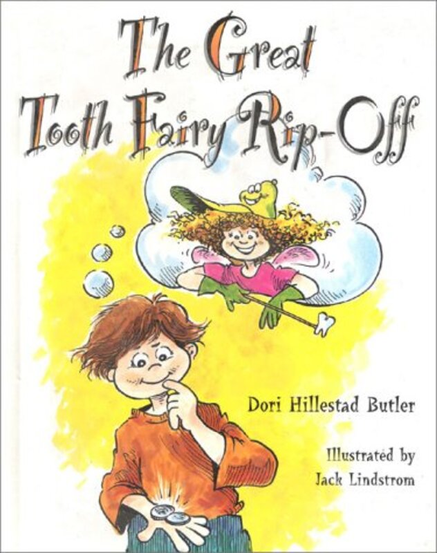 Book cover for "The Great Tooth Fairy Rip-Off" by Dori Hillestad Butler