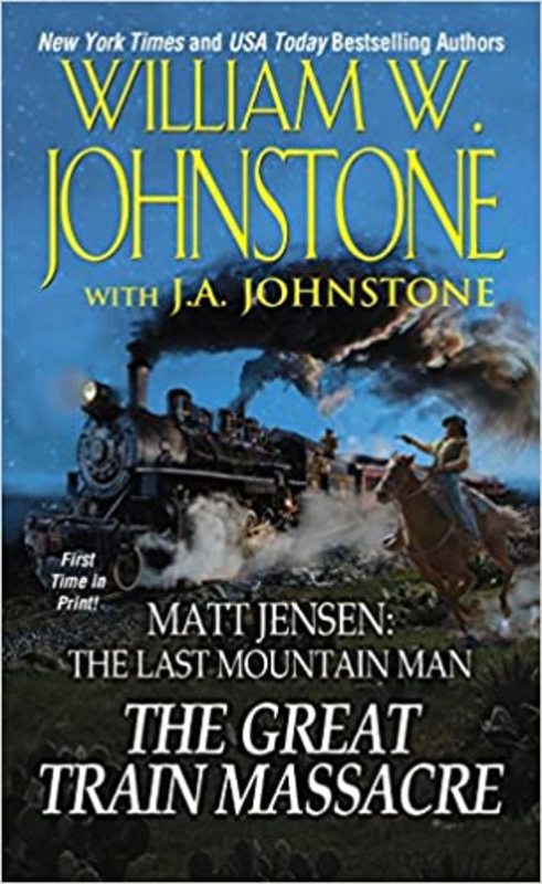 Book cover for "The Great Train Massacre" by J A Johnstone