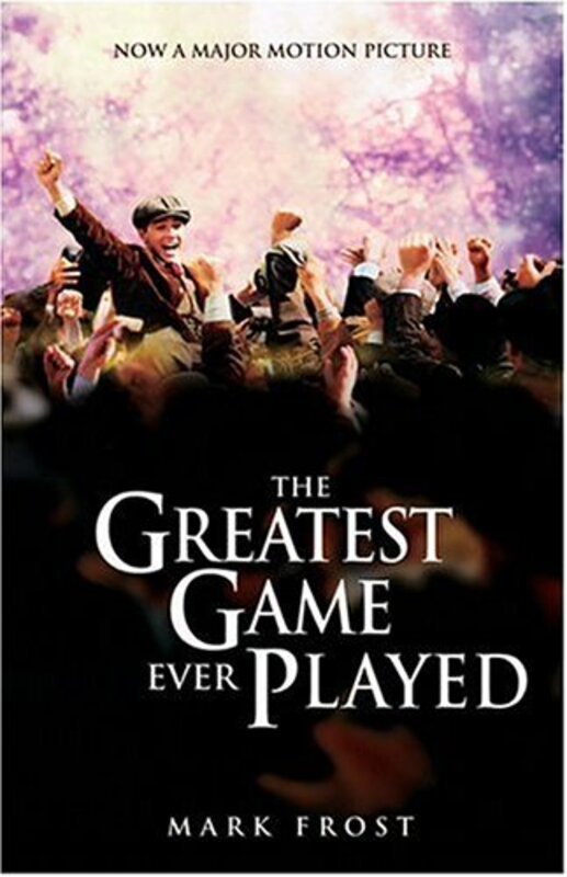 Book cover for "The Greatest Game Ever Played" by Mark Frost