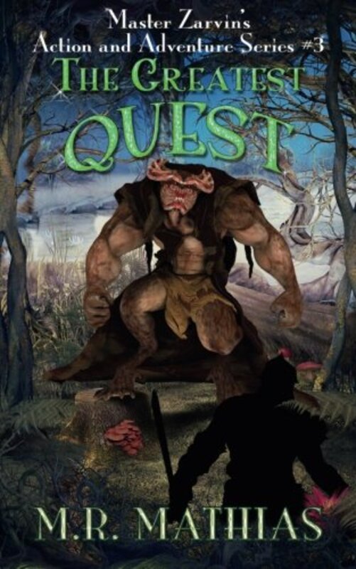 Book cover for "The Greatest Quest" by M R Mathias