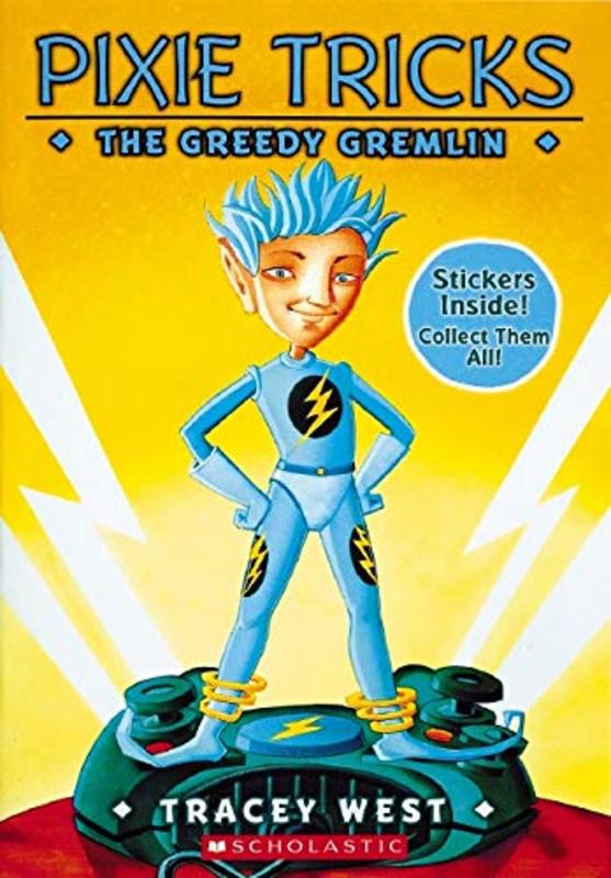 Book cover for "The Greedy Gremlin" by Tracey West
