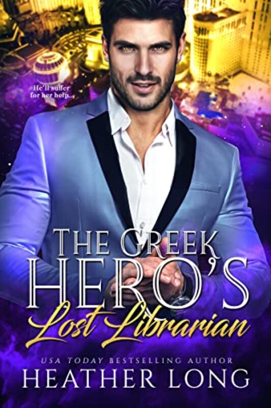 Book cover for "The Greek Hero's Lost Librarian" by Heather Long