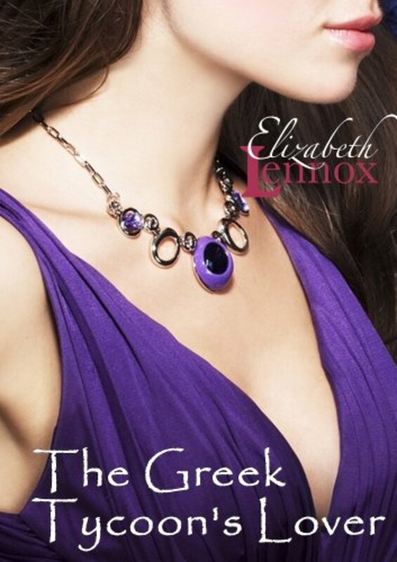 Book cover for "The Greek Tycoon's Lover" by Elizabeth Lennox