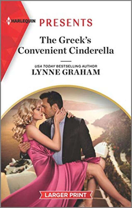 Book cover for "The Greek's Convenient Cinderella" by Lynne Graham