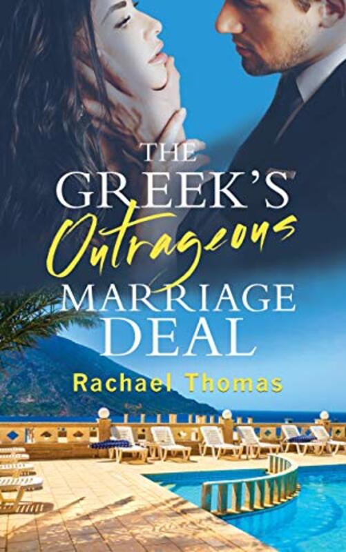 Book cover for "The Greek's Outrageous Marriage Deal" by Rachael Thomas