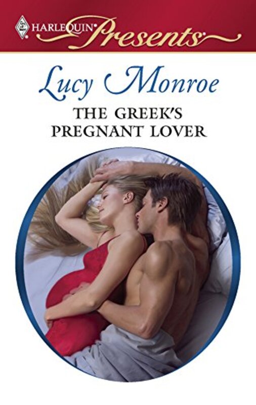 Book cover for "The Greek's Pregnant Lover" by Lucy Monroe