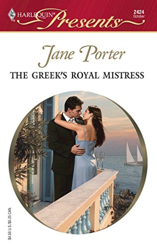 Book cover for "The Greek's Royal Mistress" by Jane Porter