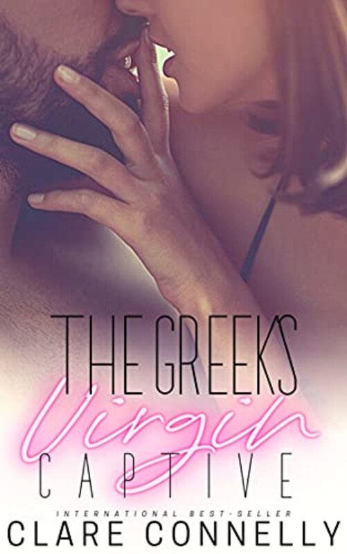 Book cover for "The Greek's Virgin Captive" by Clare Connelly