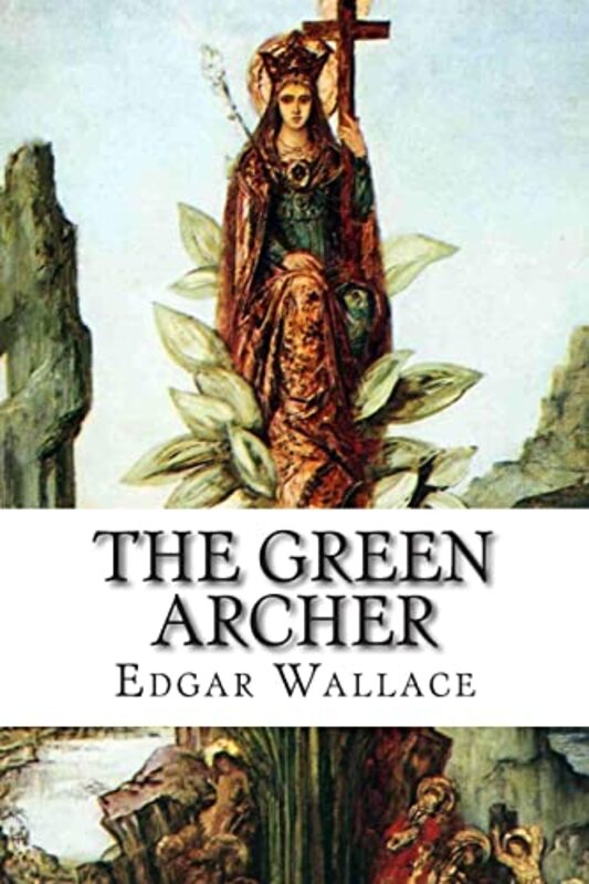 Book cover for "The Green Archer" by Edgar Wallace