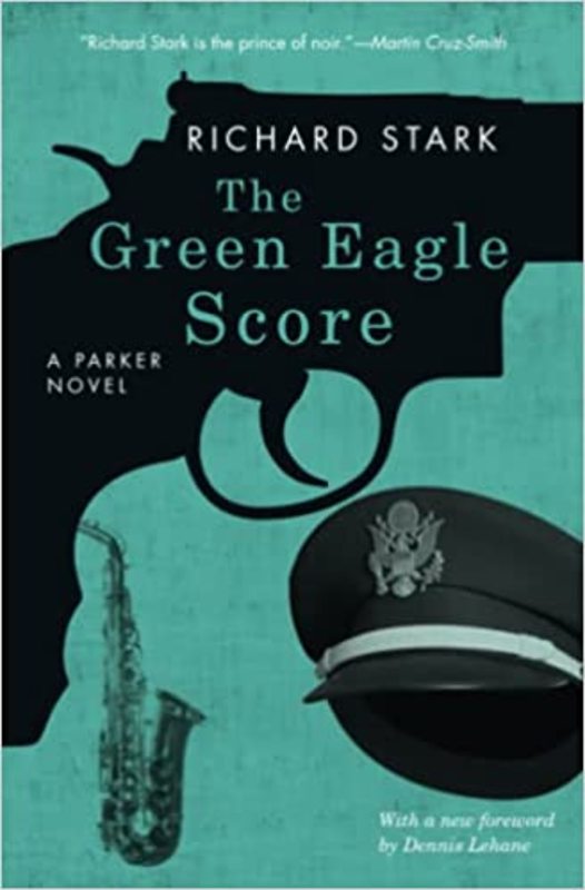 Book cover for "The Green Eagle Score" by Richard Stark