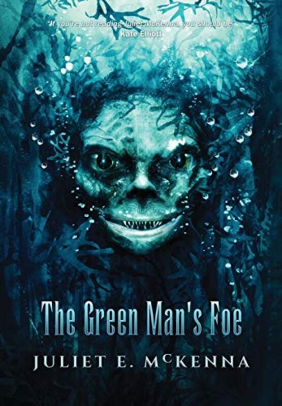 Book cover for "The Green Man's Foe" by Juliet E McKenna