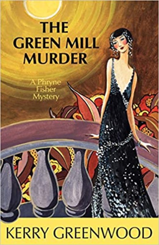 Book cover for "The Green Mill Murder" by Kerry Greenwood