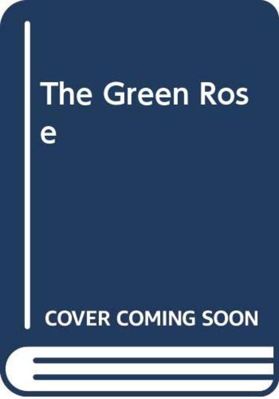 Book cover for "The Green Rose" by Kathy Lynn Emerson