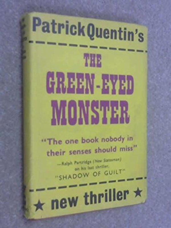 Book cover for "The Green-Eyed Monster" by Patrick Quentin
