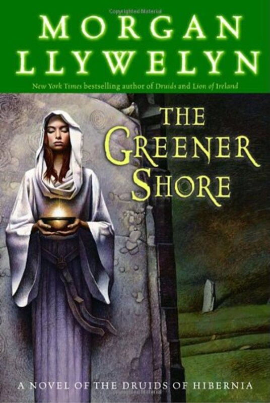 Book cover for "The Greener Shore" by Morgan Llywelyn