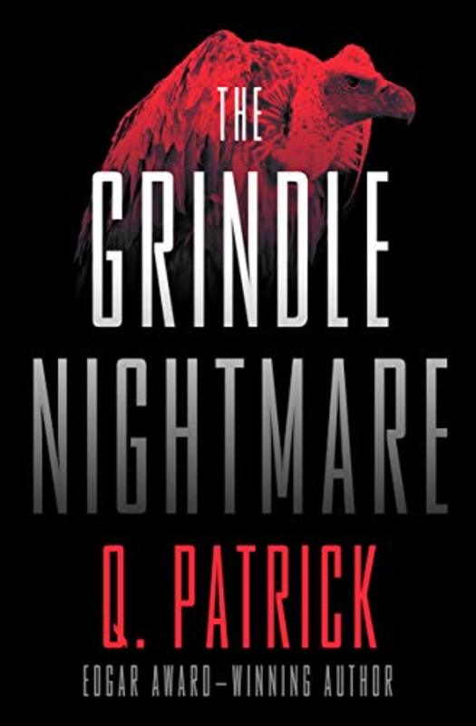 Book cover for "The Grindle Nightmare" by Patrick Quentin