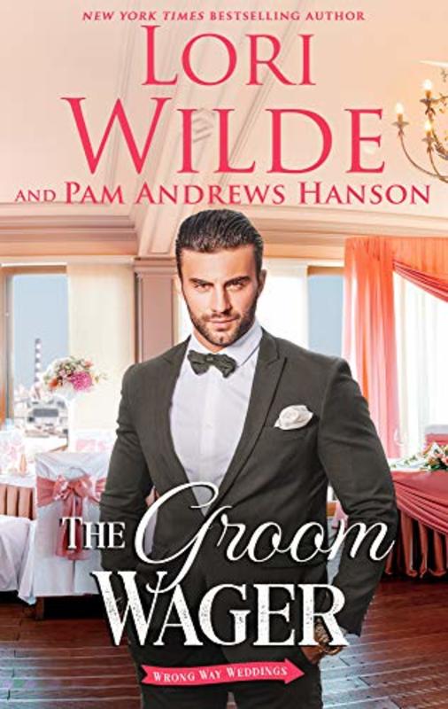 Book cover for "The Groom Wager" by Lori Wilde