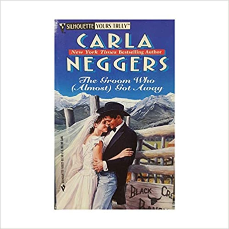 Book cover for "The Groom Who (Almost) Got Away" by Carla Neggers