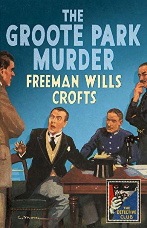 Book cover for "The Groote Park Murder" by Freeman Wills Crofts