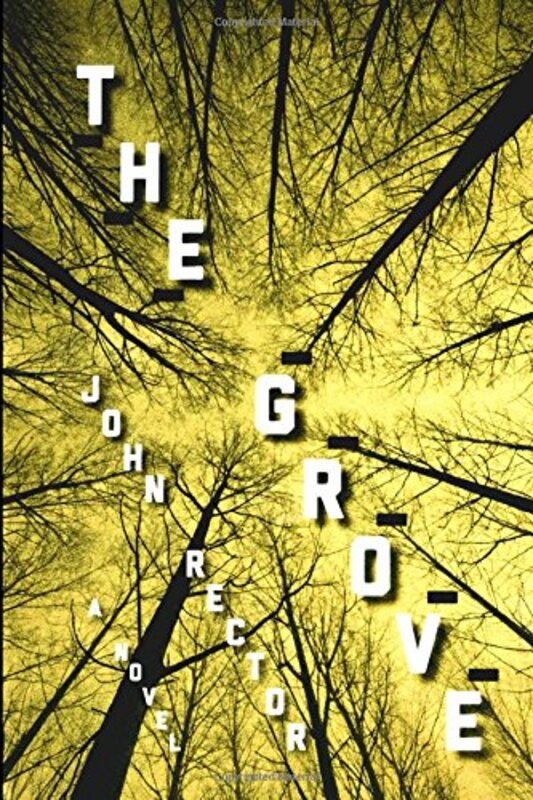 Book cover for "The Grove" by John Rector