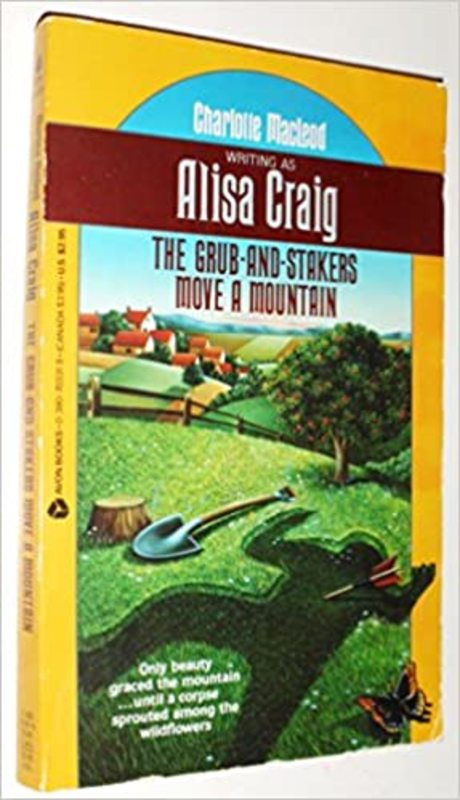 Book cover for "The Grub-And-Stakers Move a Mountain" by Alisa Craig