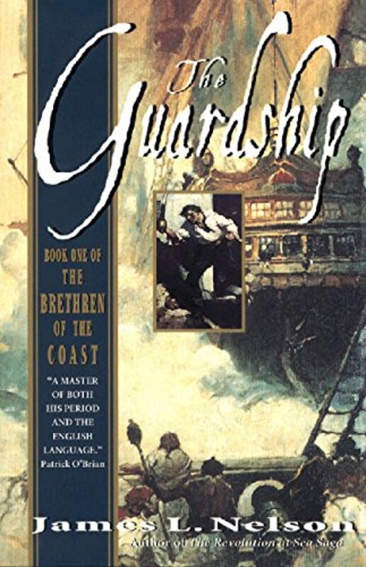 Book cover for "The Guardship" by James L Nelson