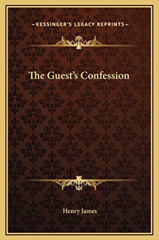 Book cover for "The Guest's Confession" by Henry James