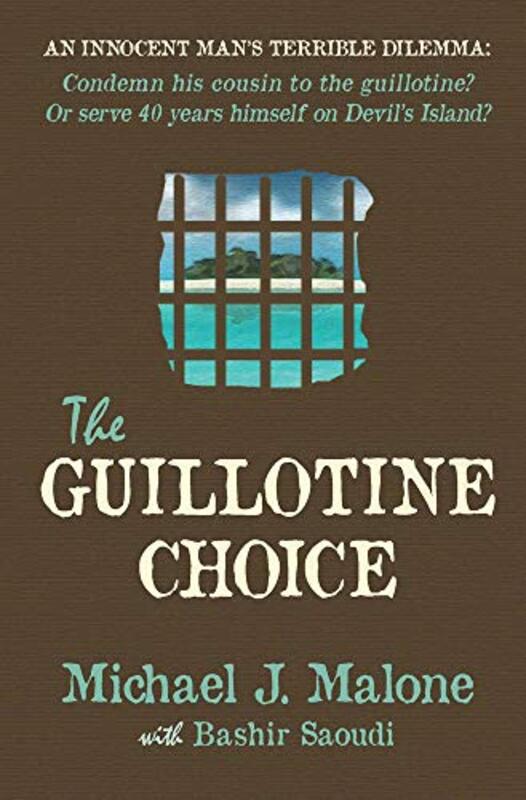 Book cover for "The Guillotine Choice" by Michael J Malone
