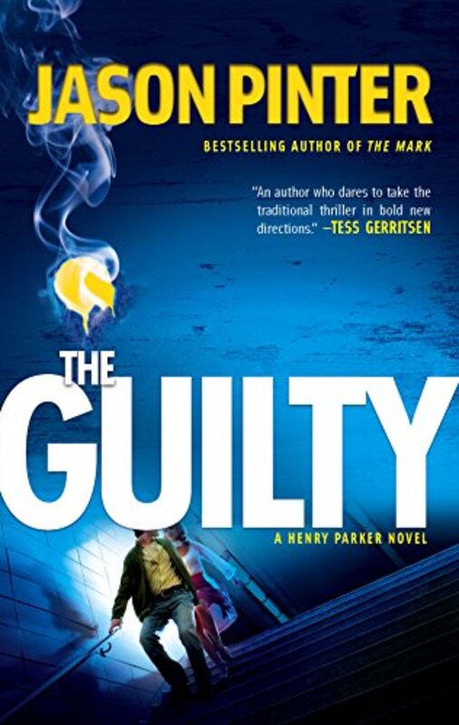 Book cover for "The Guilty" by Jason Pinter