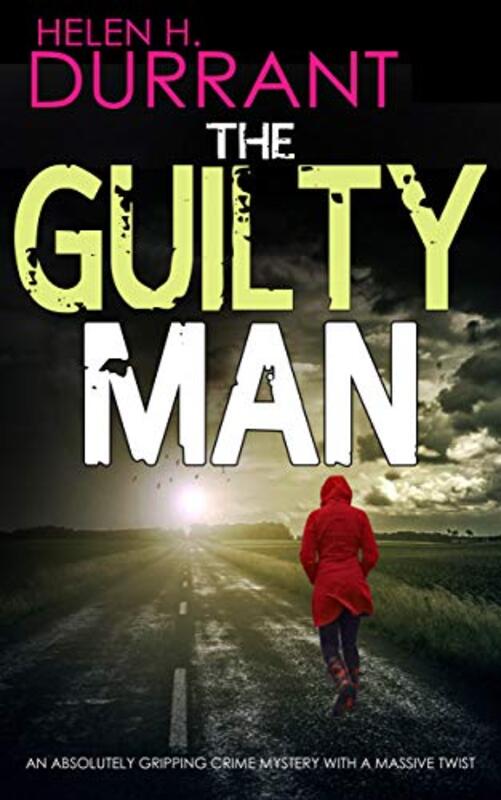 Book cover for "The Guilty Man" by Helen H Durrant