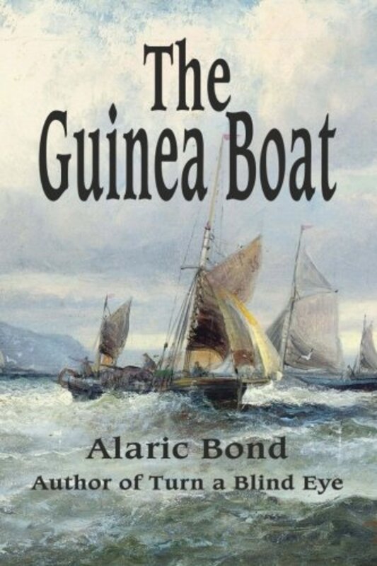 Book cover for "The Guinea Boat" by Alaric Bond