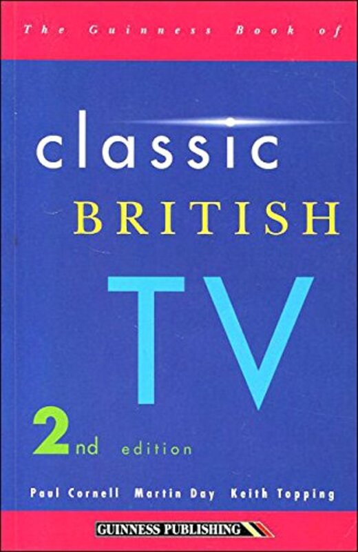 Book cover for "The Guinness Book of Classic British TV" by Paul Cornell