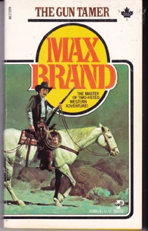 Book cover for "The Gun Tamer" by Max Brand