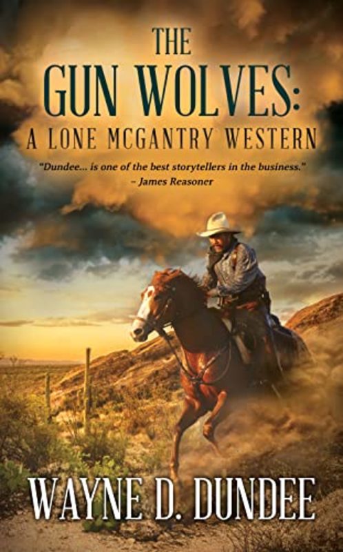 Book cover for "The Gun Wolves" by Wayne D Dundee