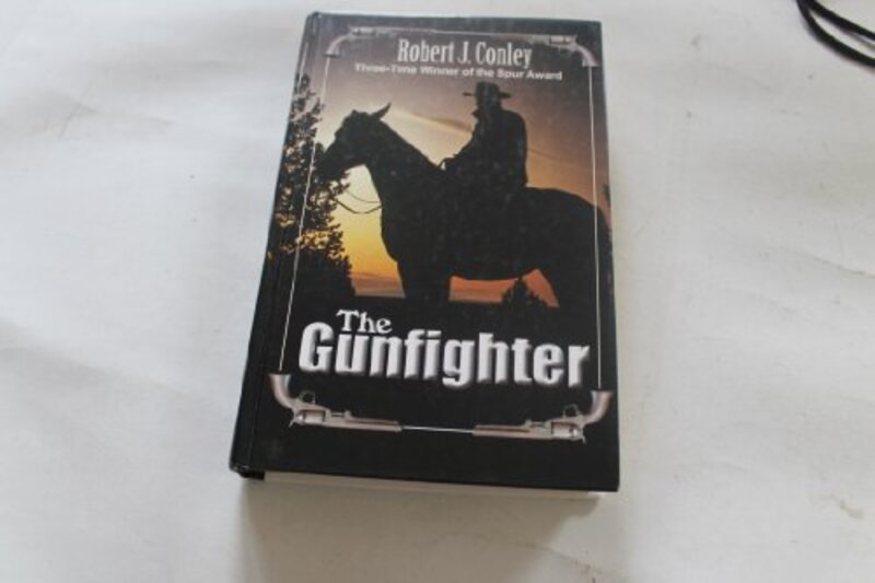 Book cover for "The Gunfighter" by Robert J Conley