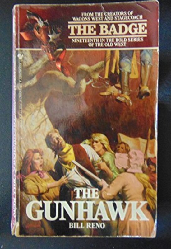 Book cover for "The Gunhawk" by Bill Reno