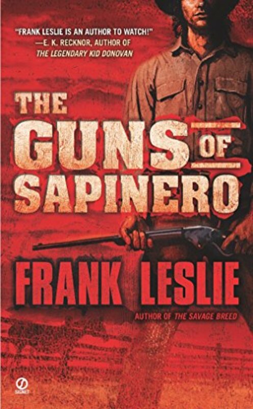 Book cover for "The Guns of Sapinero" by Frank Leslie