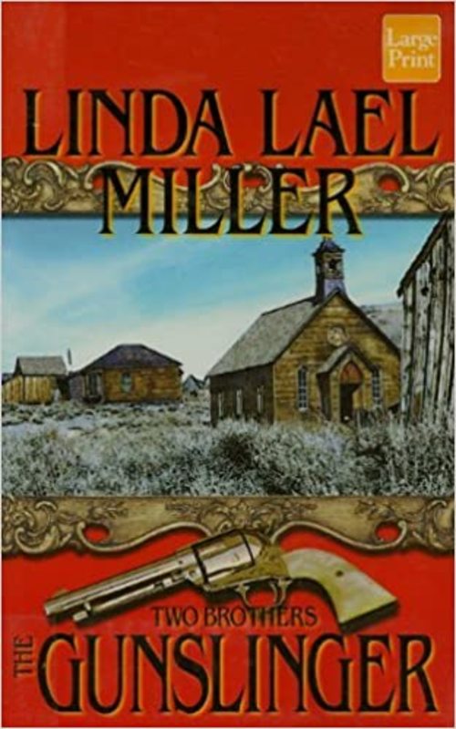 Book cover for "The Gunslinger" by Linda Lael Miller