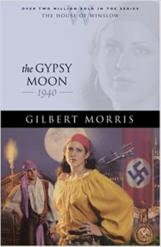 Book cover for "The Gypsy Moon" by Gilbert Morris