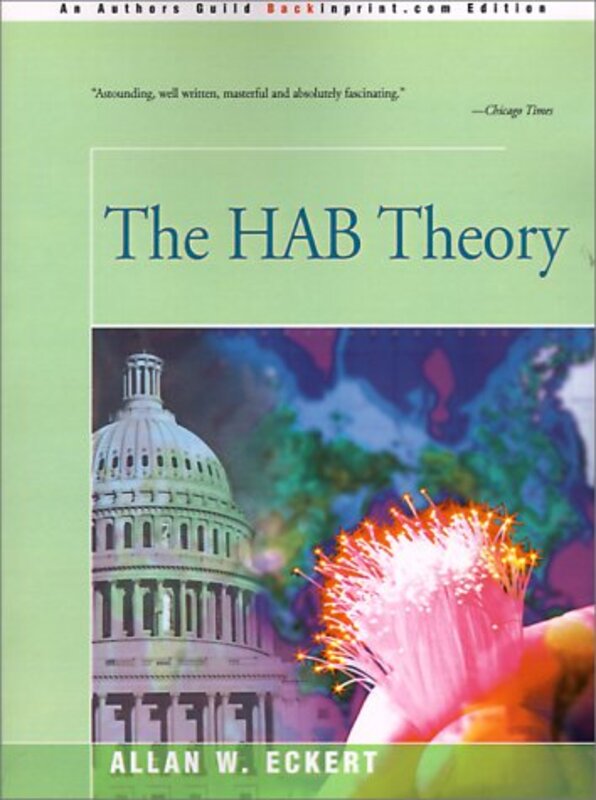 Book cover for "The HAB Theory" by Allan W Eckert