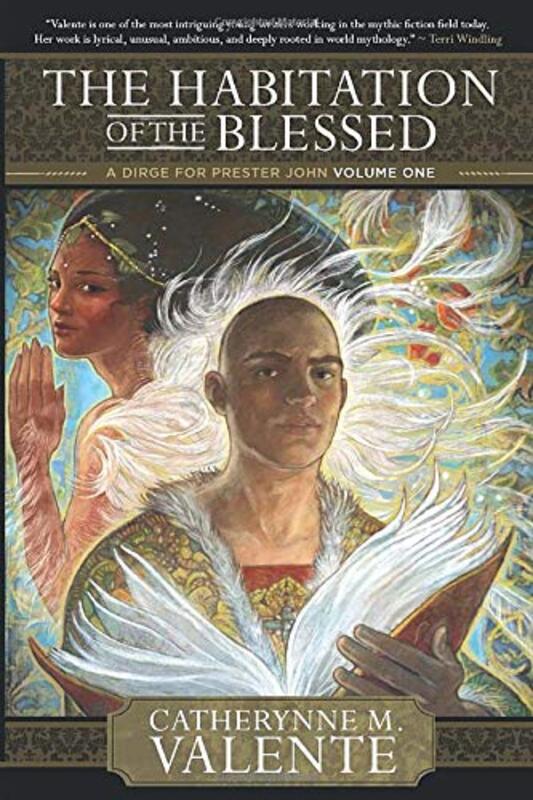 Book cover for "The Habitation of the Blessed" by Catherynne M Valente