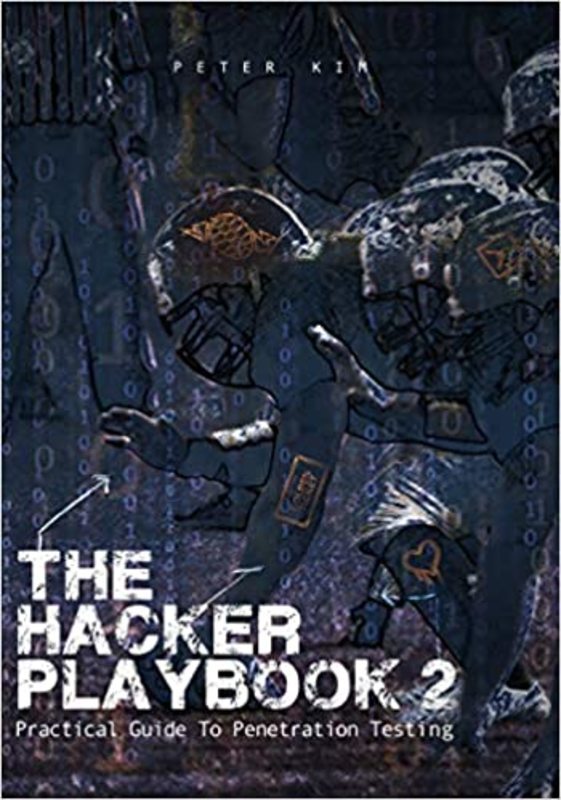 Book cover for "The Hacker Playbook 2" by Peter Kim